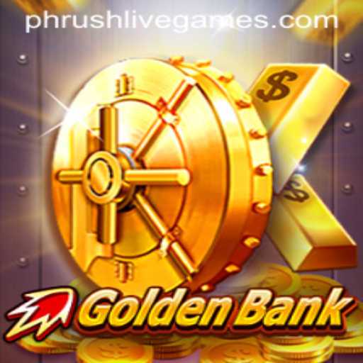Exploring the Exciting World of GoldenBank: A Phrush Adventure