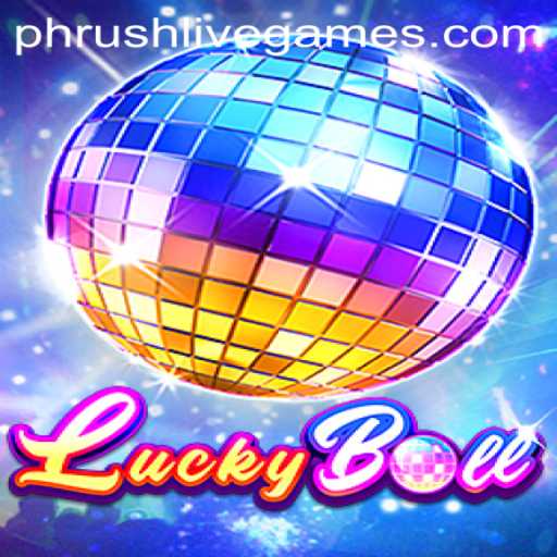 Discover the Thrills of LuckyBall: Embrace the Phrush Phenomenon